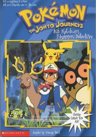 The Johto Journeys, Ash Ketchum Pokemon Detecti... 0439994810 Book Cover