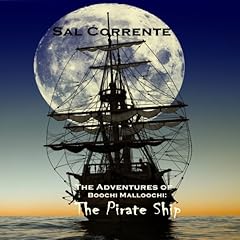 The Pirate Ship Audiolibro Por Sal Corrente arte de portada