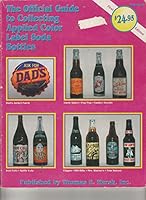 The Official Guide to Collecting Applied Color Soda Bottles 0963368214 Book Cover