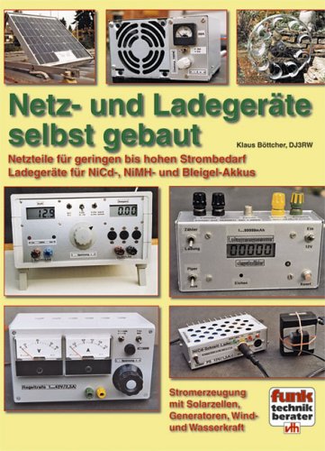 Preisvergleich Produktbild Netz- und Ladegeräte selbst gebaut