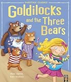 Goldilocks and the Three Bears (My First Fairy Tales)