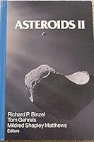 Asteroids II (University of Arizona Space Science Series) 0816511233 Book Cover