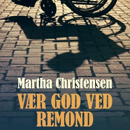 V&aelig;r god ved Remond Audiolibro Por Martha Christensen arte de portada