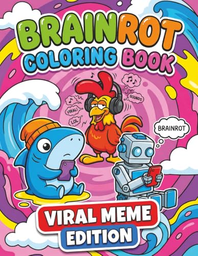Brainrot Coloring Book Viral Meme Edition: Over 60 Absurd Meme Characters in a Surreal Style with Creepy Humor and Chaotic Coloring Fun for Kids, Teens, and Adults image 2