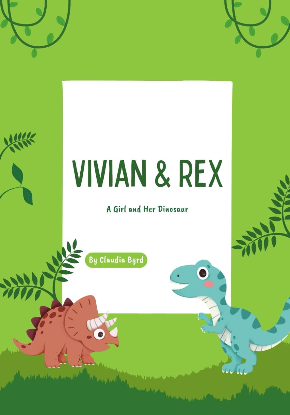 Vivian & Rex: A Girl and Her Dinosaur