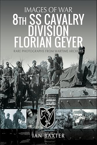 8th SS Cavalry Division Florian Geyer documenter l'histoire militaire