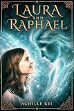  Laura and Raphael (English Edition)