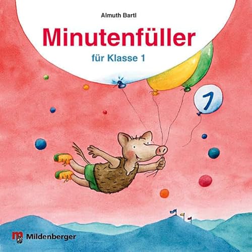 Minutenfüller Klasse 1: Beschäftigen, begeistern