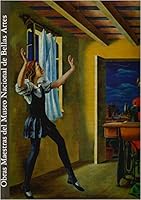 Obras Maestras del Museo Nacional de Bellas Artes B005MKSWH6 Book Cover