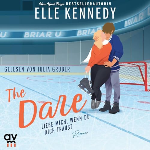 The Dare - Liebe mich, wenn du dich traust Audiolibro Por Elle Kennedy arte de portada