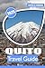 Quito Travel Guide: A Journey Through Ecuadors Historic Heart, Vibrant Culture, Natural Beauty and Breathtaking Landscapes