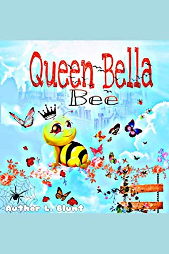 Queen Bella Bee