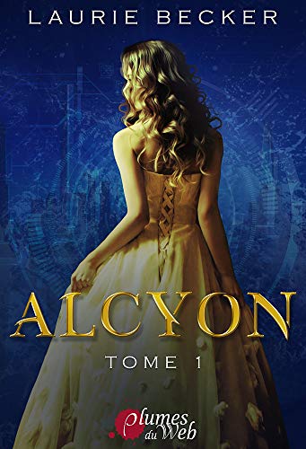 Alcyon Tome 1