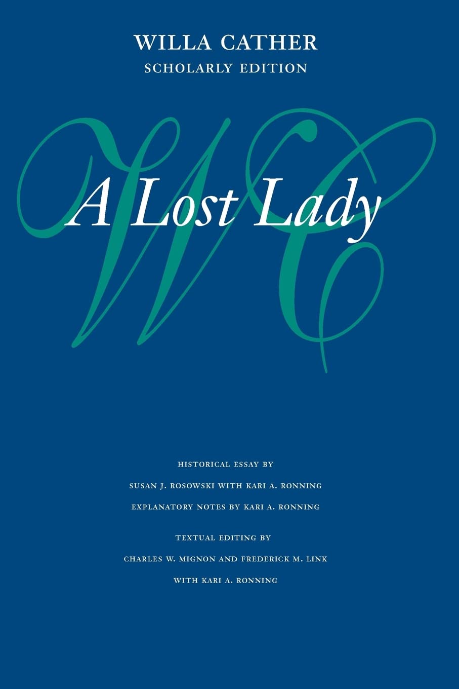 A Lost Lady (Willa Cather Scholarly Edition)