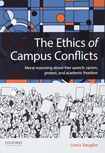 The Ethics of Campus Conflicts 0197550126 Book Cover