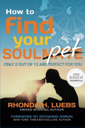 How to Find Your Soul(Mate)Pet: Only 2 Out Of 12 Are Perfect For You