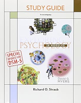 Study Guide to Accompany: Myers' Exploring Psychology Sixth Edition