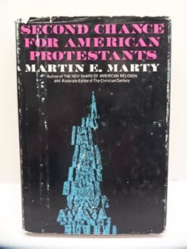 Hardcover Second chance for American Protestants Book