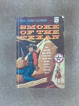 Paperback Smoke of the Texan Book