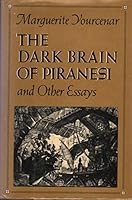 The Dark Brain of Piranesi: And Other Essays 0374519196 Book Cover