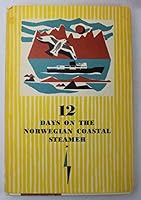 12 Days on the Norwegian Coastal Steamer B001GPHWB8 Book Cover