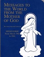 Messages to the World from the Mother of God 0964844877 Book Cover