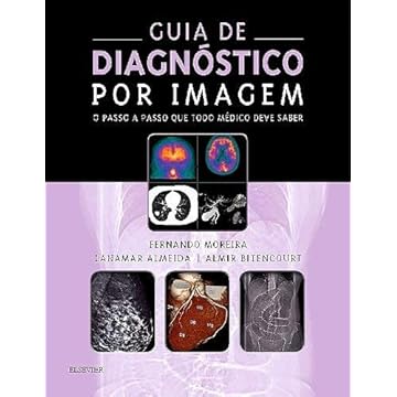 Capa do livro Guia de diagnóstico por imagem: O passo a passo que todo médico deve saber
