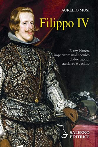 Formato: Libro in brossura Filippo IV