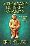 A Thousand Drunken Monkeys (Hero of Thera)