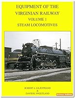 Equipment of the Virginian Railway Volume 1 Steam Locomotives B001L6811C Book Cover