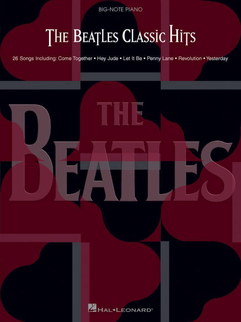 The Beatles Classic Hits (Big-Note Piano)
