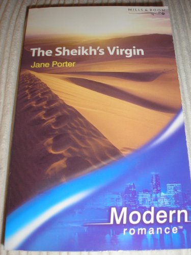 The Sheikh's Virgin (Modern Romance) 0263841480 Book Cover