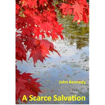 A Scarce Salvation