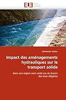 Impact Des AMA(C)Nagements Hydrauliques Sur Le Transport Solide 613157037X Book Cover