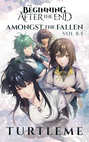 The Beginning After The End: Amongst the Fallen, Book 8.5