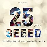 25 Jahre Seeed: Die farbige Biografie über Seeed und Peter Fox