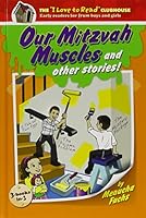 Our Mitzvah Muscles and Other Stories 1607630311 Book Cover