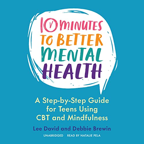 10 Minutes to Better Mental Health by Lee David, Debbie Brewin episode artwork