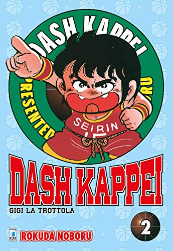 Dash Kappei. Gigi la trottola (Vol. 2)