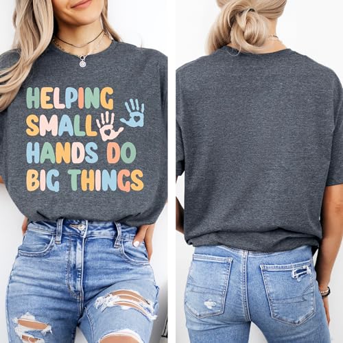 Helping Small Hands Do Big Things T-Shirt – Unisex OT COTA Pediatric Occupational Therapy, Appreciation Gift3