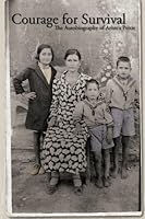 Courage for Survival: The Autobiography of Aristea Pettis 1493726528 Book Cover