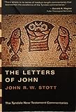 The Letters of John: An Introduction and Commentary (Tyndale New Testament Commentaries)