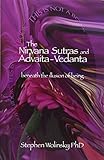 Nirvana Sutras and Advaita-Vedanta: Beneath the Illusion of Being