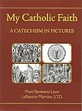 My Catholic Faith