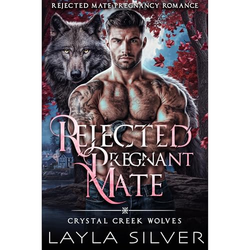 Rejected Pregnant Mate -- Layla Silver episode artwork