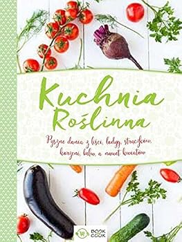 Paperback Kuchnia Roslinna [Polish] Book