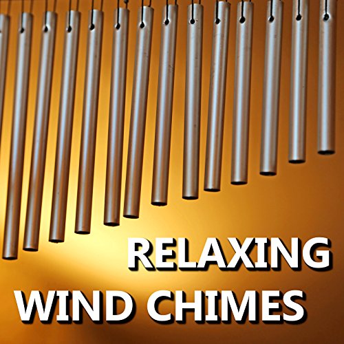 Relaxing Wind Chimes Wind Chimes Digital Music