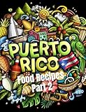 Puerto Rico Food Recipes Part 2