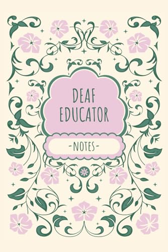 Deaf Educator Notes: Floral Journal for Deaf Education