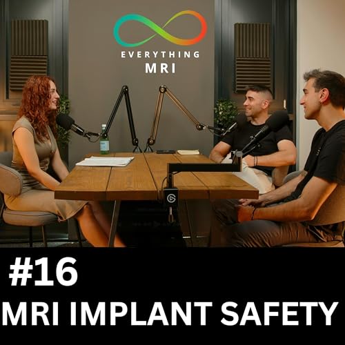 MRI Implant Safety: What you need to know! cover art